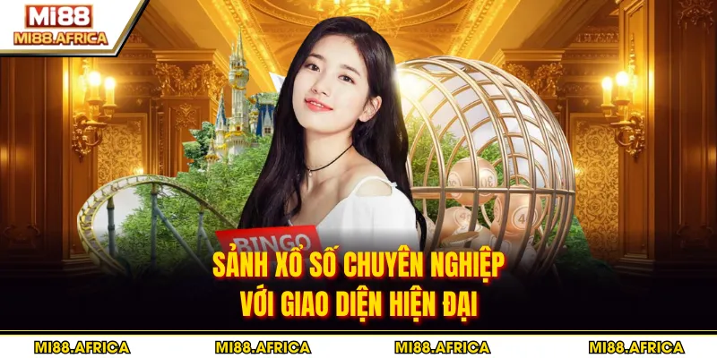 Sảnh xổ số chuyên nghiệp với giao diện hiện đại